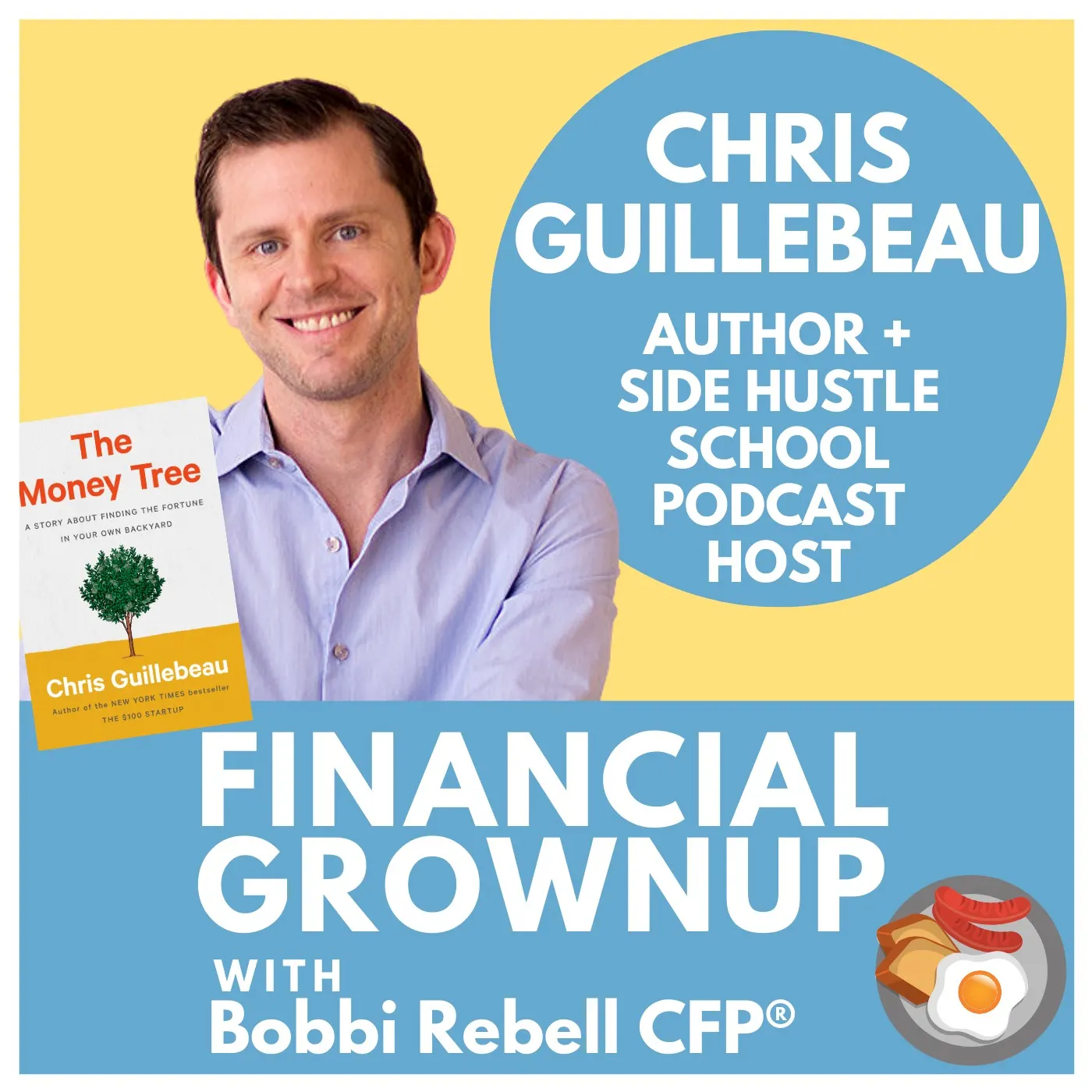 Financial Grownup graphic with Guillebeau and The Money Tree cover