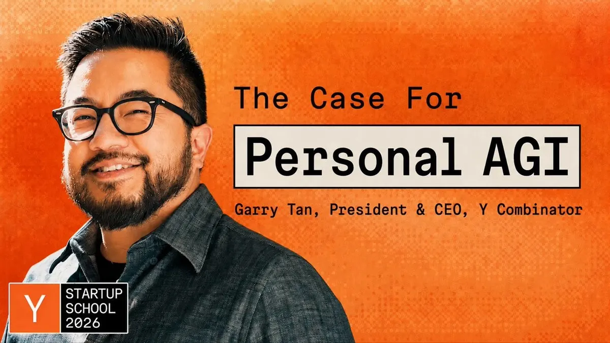 Startup School 2026 orange graphic: The Case For Personal AGI, Garry Tan YC CEO