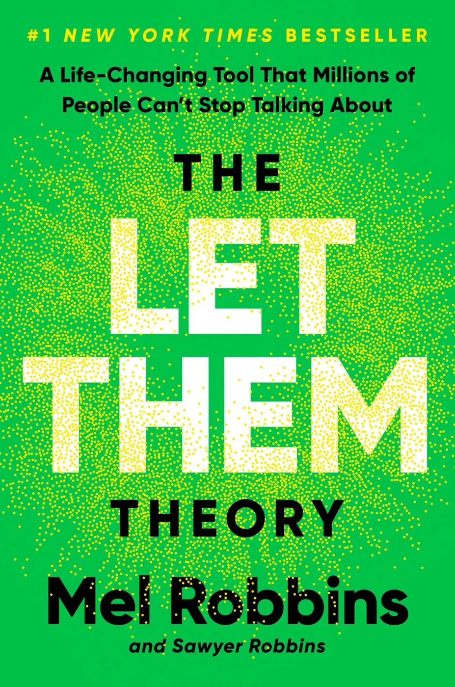 Cover of The Let Them Theory, bright green with white letters, by Mel Robbins and Sawyer Robbins